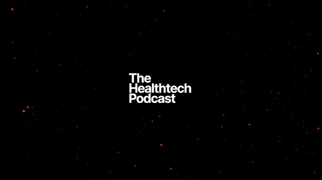 The Science Behind the Mission: Robert Bunn on The Healthtech Podcast
